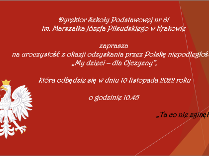 ZAPROSZENIE NA UROCZYSTOŚĆ ,,MY DZIECI-DLA OJCZYZNY”